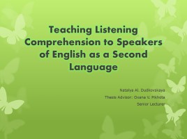 Teaching Listening Comprehension to Speakers of English as a Second Language, слайд 1