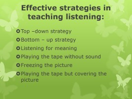 Teaching Listening Comprehension to Speakers of English as a Second Language, слайд 8