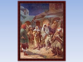 Внеклассное мероприятие «История рождения Иисуса Христа», слайд 4