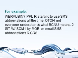 СМС чат как способ общения - SMS chatting as the way of communication (на английском языке), слайд 6