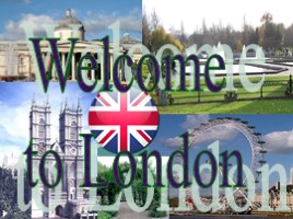 Welcome to London (на английском языке)