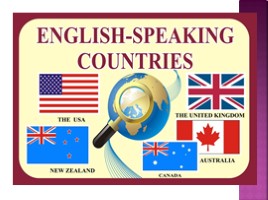 Урок английского языка 7 класс «Англоговорящие страны - English-speaking Countries», слайд 2