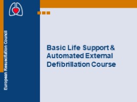 Basic Life Support & Automated External Defibrillation Course (на английском языке), слайд 1
