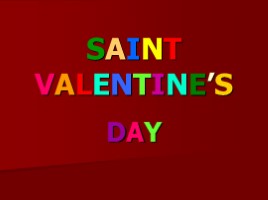 Saint Valentine&apos;s Day, слайд 1