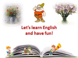 Let’s learn English and have fun!, слайд 1