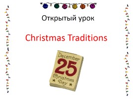 Christmas Traditions, слайд 1