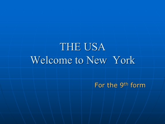 The USA - Welcome to New York