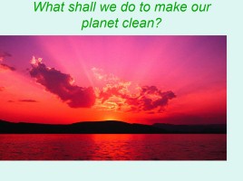 The Earth Day, слайд 10