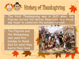 History of thanksgiving. Adapted by miss macarena arévalo - english teacher, слайд 7