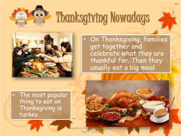 History of thanksgiving. Adapted by miss macarena arévalo - english teacher, слайд 9
