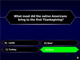 Thanksgiving is only celebrated in the usa.. A) true. B) false. B) false, слайд 33