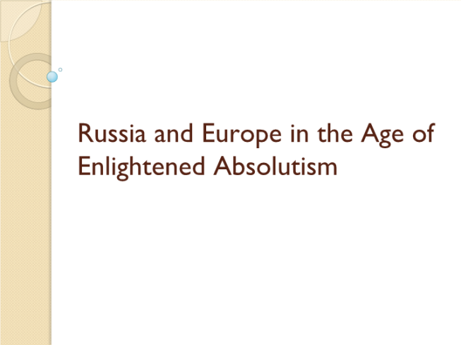 Russia and europe in the age of enlightened absolutism