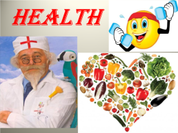 Health, слайд 2