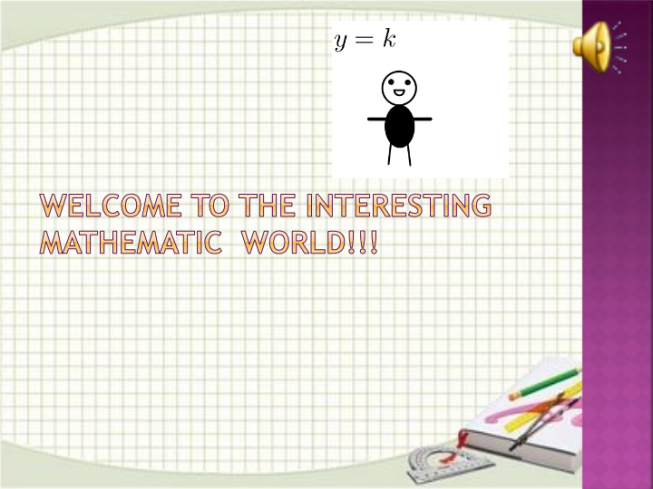 Welcome to the interesting mathematic world!!!