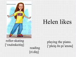 Lesson 49. Does helen like reading?, слайд 6