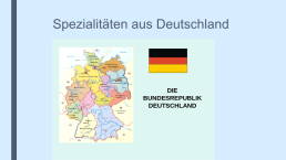 Speziаlitäten национальные блюда. Презентация к уроку немецкого языка в 6 классе (учебник «горизонты»), слайд 2