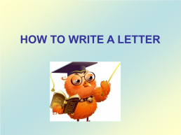 How to write a letter, слайд 1