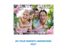 Твои родители понимают тебя, слайд 2