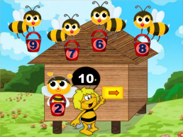 «В гостях у пчёлки майи» (игра по теме «Состав чисел первого десятка»), слайд 10