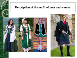 Проект по английскому языку на тему «irish costume», слайд 6