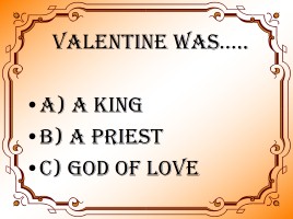 Test «Valentine&apos;s Day», слайд 1