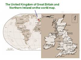 The United Kingdom of Great Britain and Northern Ireland on the world map, слайд 1