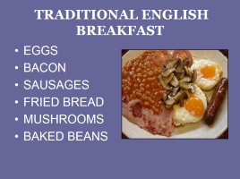 Typical British food, слайд 5