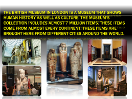 British museum, слайд 4