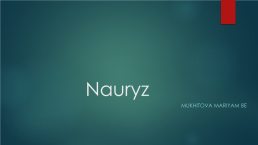 Nauryz, слайд 1