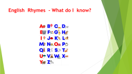 English rhymes - what do i know?
