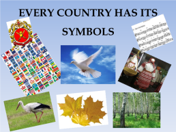 Every country has its symbols