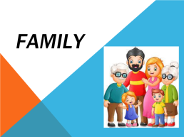 Family, слайд 1