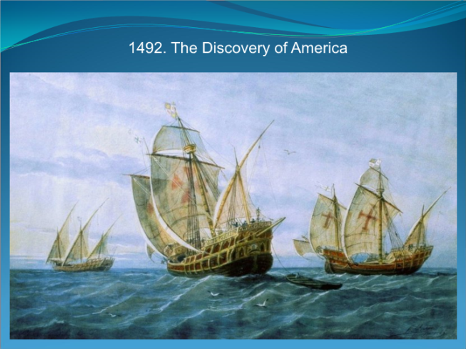 1492. The discovery of America
