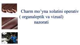 Charm – mo’yna kimyoviy texnologiyasi va jarayonlari, слайд 2