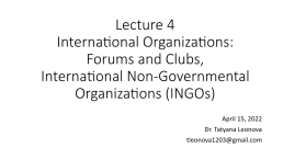 Lecture 4 international organizations: forums and clubs, international non-governmental organizations (ingos)