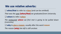 Relative pronouns & adverbs, слайд 7