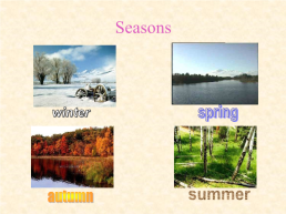 The weather and seasons, слайд 2