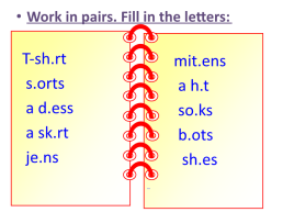 Phonetic drill. [Æ] man, sad, cat, hat, jacket [u: ] took, soon, look, boots, shoes [ou] go, nose, stone, coat, raincoat, clothes [ə:] girl, bird, shirt, t-shirt, слайд 30