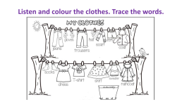 Урок английского языка в 4-м классе по теме Clothes., слайд 5