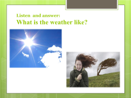 Методическая разработка урока по английскому языку Погода. Одевайся правильно! 5-й класс, слайд 15