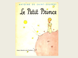 Внеклассное мероприятие по французскому языку “Antoine de Saint-Exupéry et son œuvre”, слайд 14