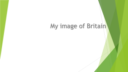 My image of Britain, слайд 4