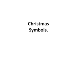 Christmas Symbols, слайд 1
