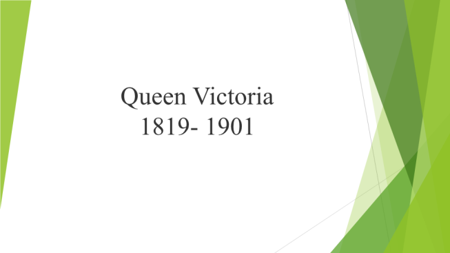 Queen Victoria 1819- 1901