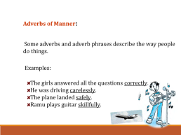 Adverbs, слайд 10