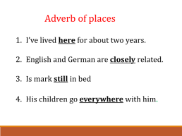 Adverbs, слайд 9