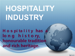 Hospitality industry