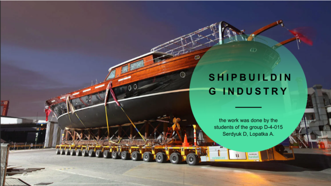 Shipbuilding industry