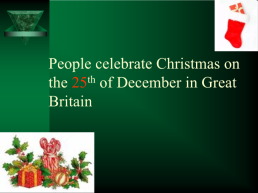 Christmas in great britain, слайд 2