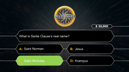 Who wants to be a Millionaire CHRISTMAS EDITION, слайд 27